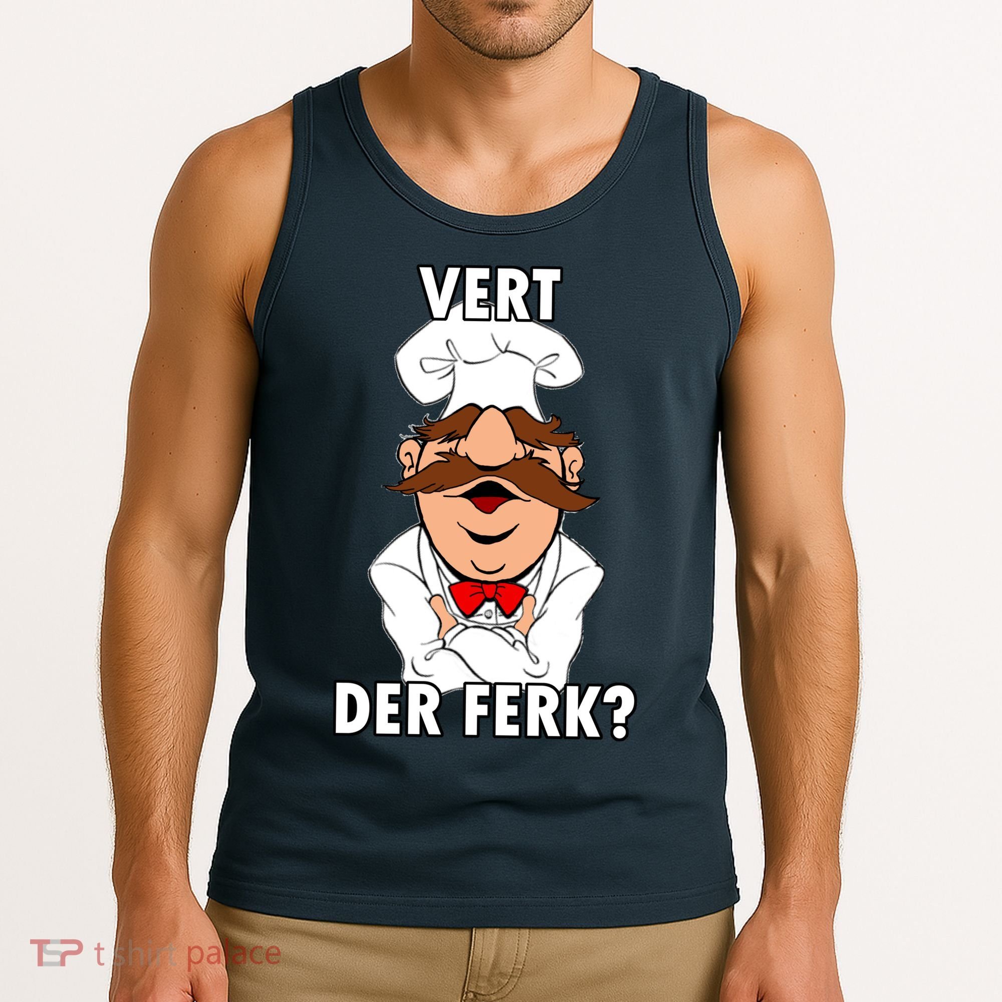 Vert Der Ferk? Chef Tank Top