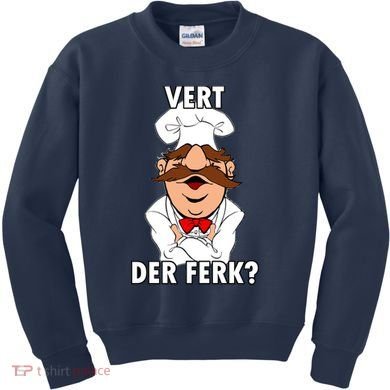 Vert Der Ferk? Chef Kids Sweatshirt