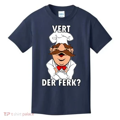 Vert Der Ferk? Chef Kids T-Shirt