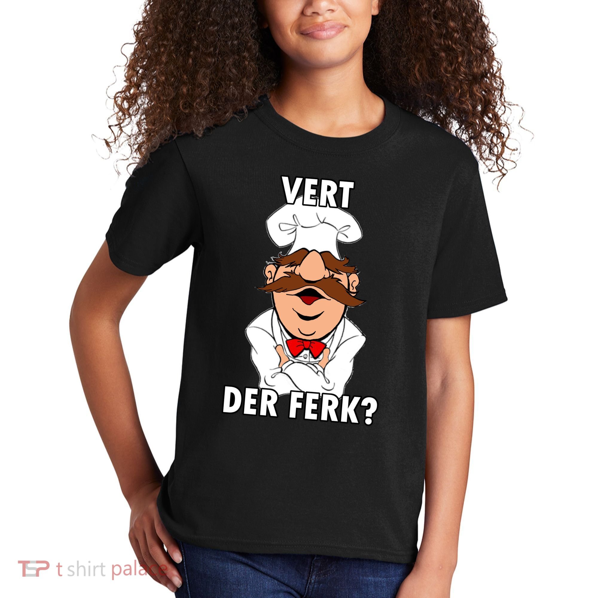 Vert Der Ferk? Chef Kids T-Shirt