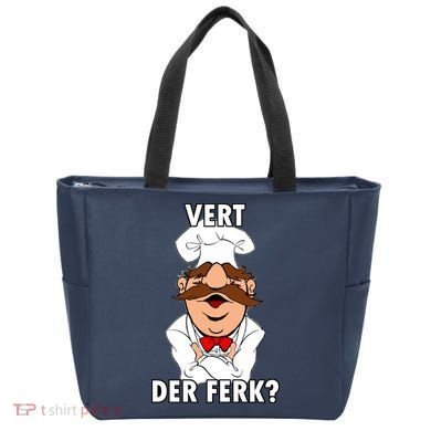 Vert Der Ferk? Chef Tote Bag