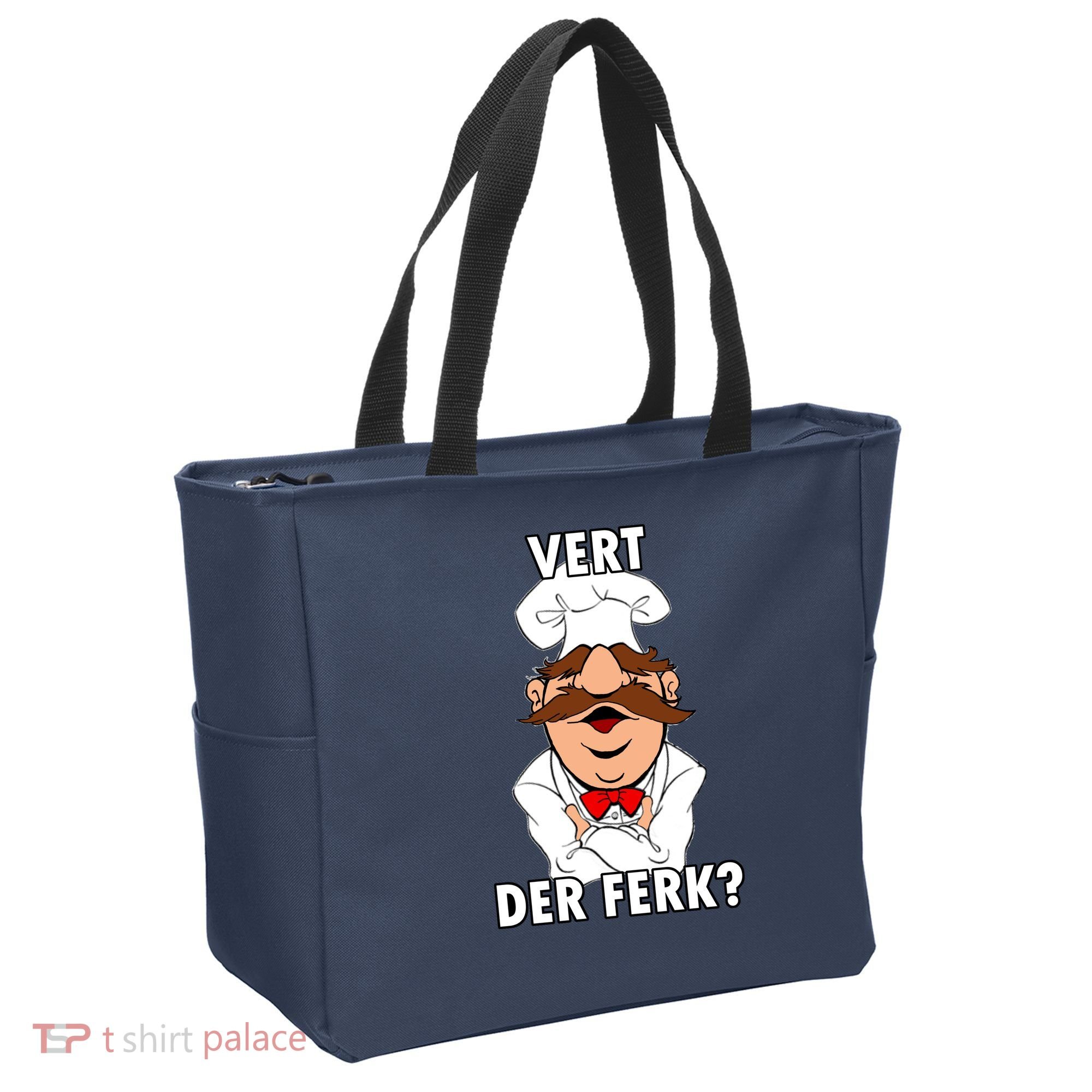 Vert Der Ferk? Chef Tote Bag