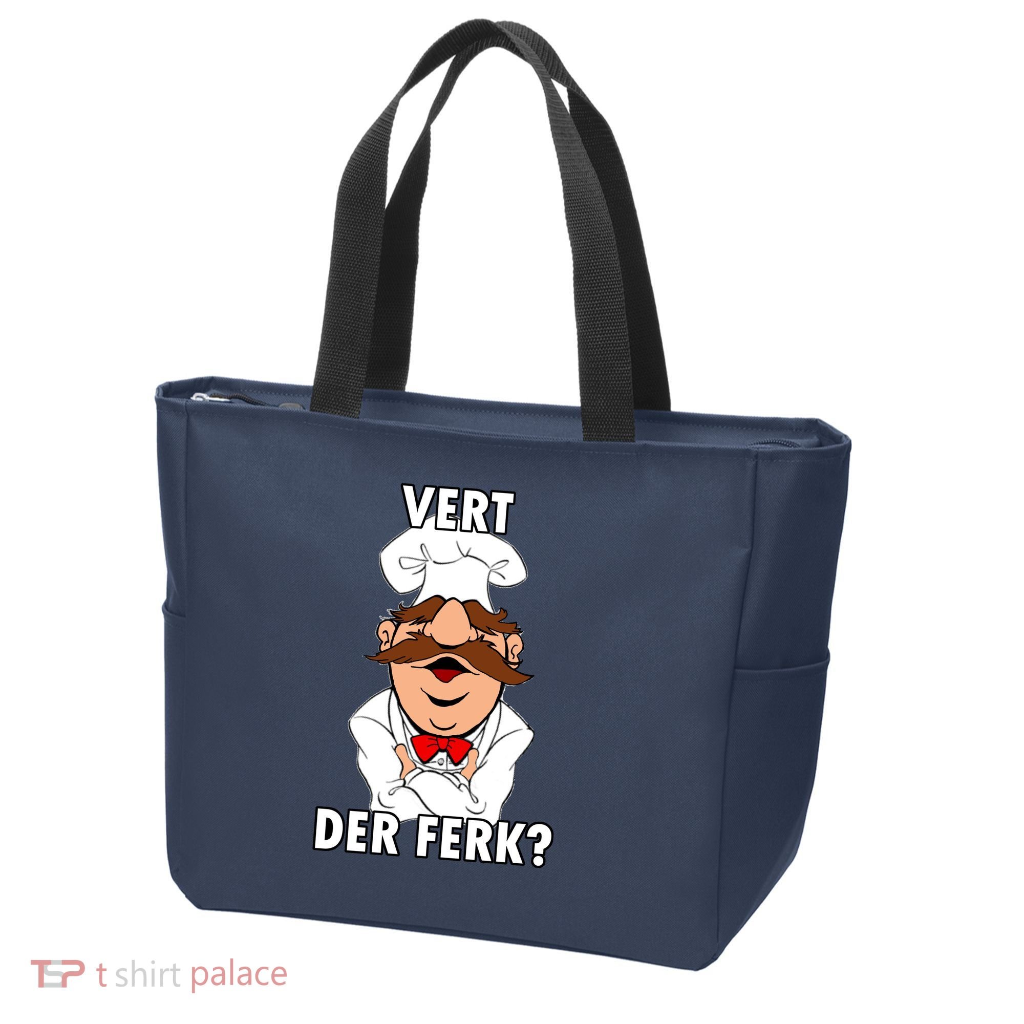 Vert Der Ferk? Chef Tote Bag