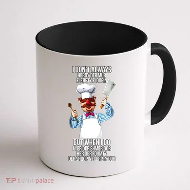 Vert Der Ferk I Don't Always Hery Dur Coffee Mug back