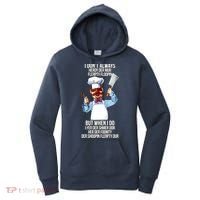 Vert Der Ferk I Don't Always Hery Dur Women's Hoodie thumb 0