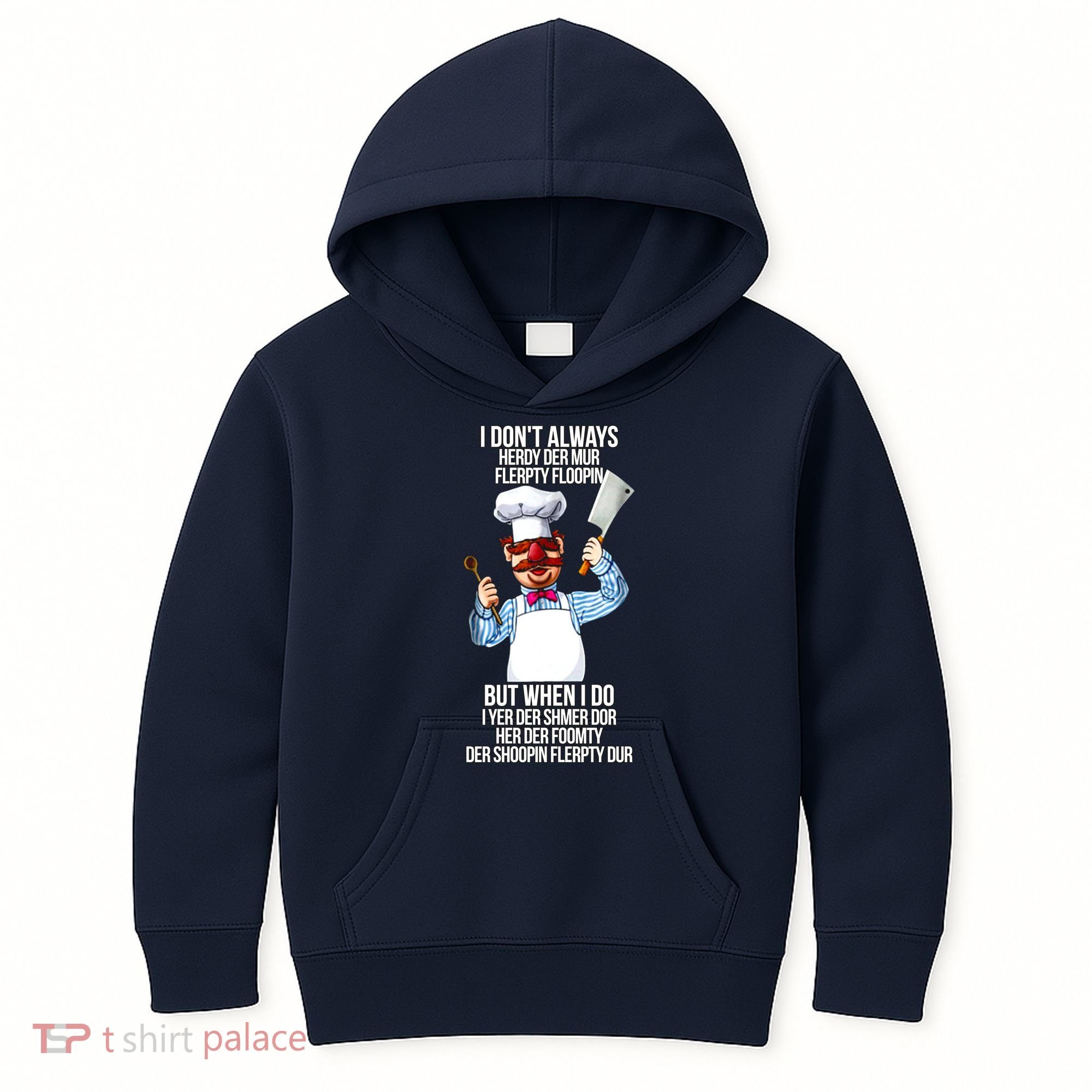 Vert Der Ferk I Don't Always Hery Dur Kids Hoodie