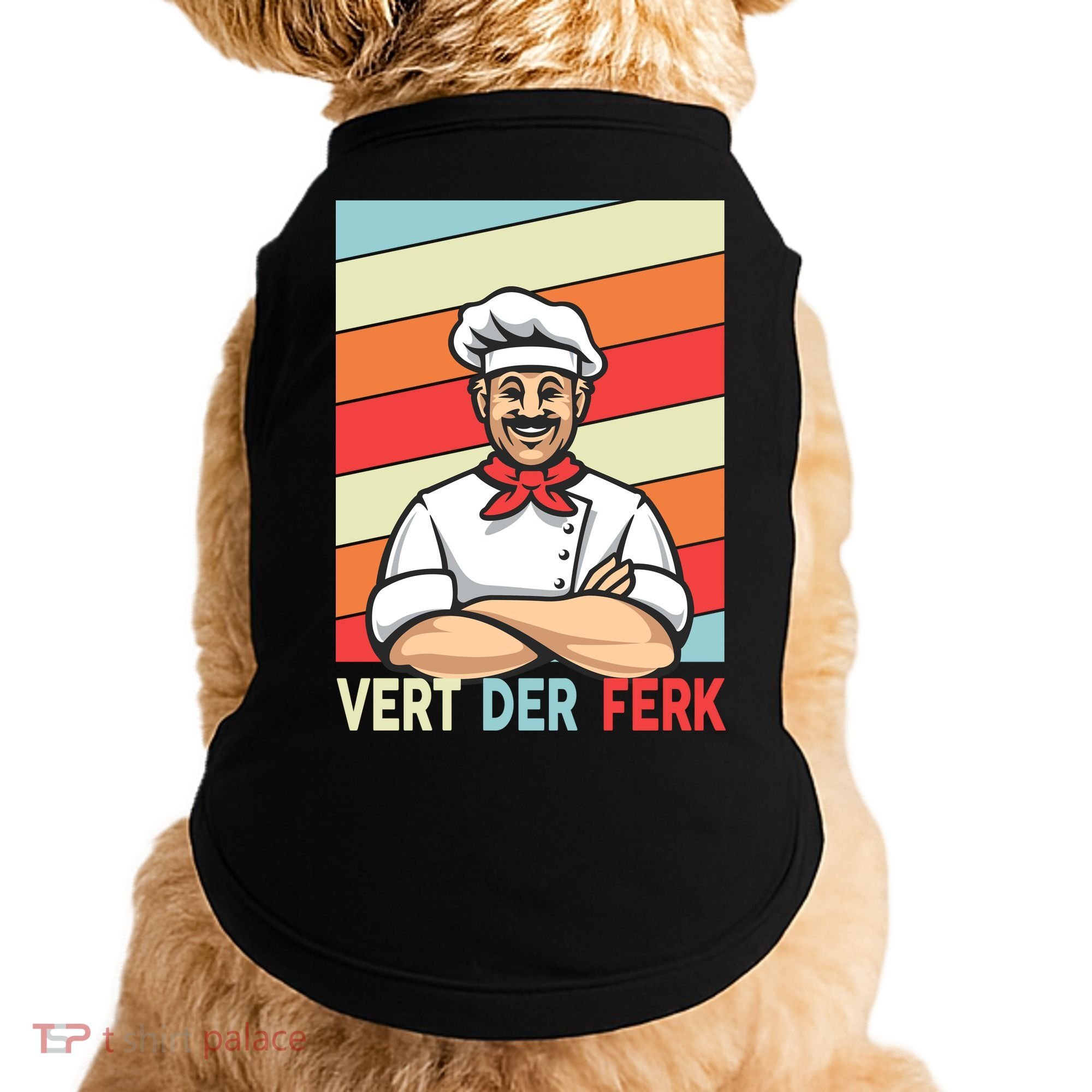 Vert Der Ferk Retro Poster Chef Doggie Tank