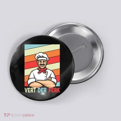 Vert Der Ferk Retro Poster Chef Button