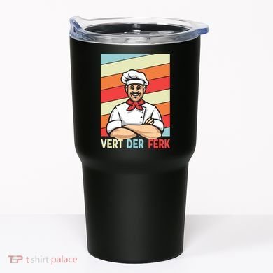 Vert Der Ferk Retro Poster Chef Tumbler