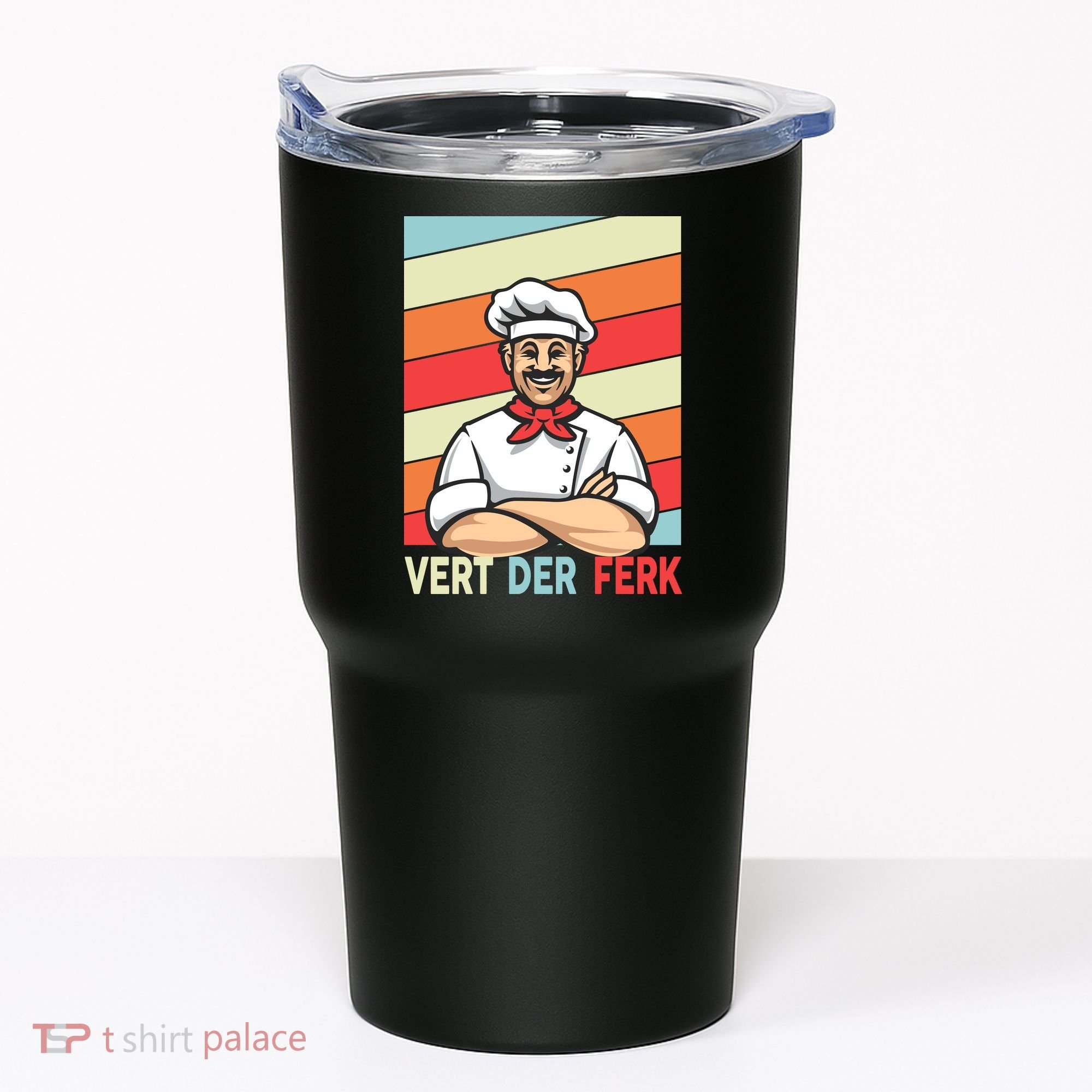 Vert Der Ferk Retro Poster Chef Tumbler