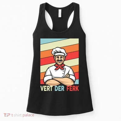 Vert Der Ferk Retro Poster Chef Women's Tank Top
