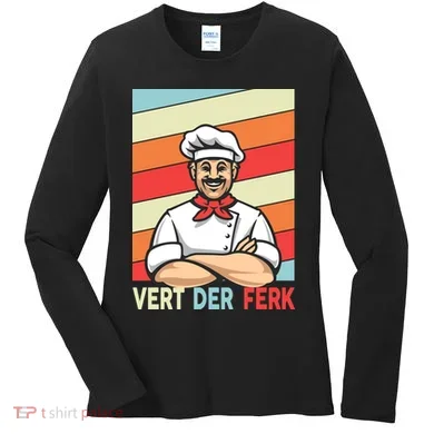 Vert Der Ferk Retro Poster Chef Women's Long Sleeve Shirt