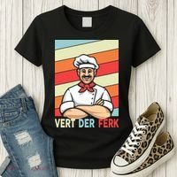 Vert Der Ferk Retro Poster Chef Women's T-Shirt thumb 3