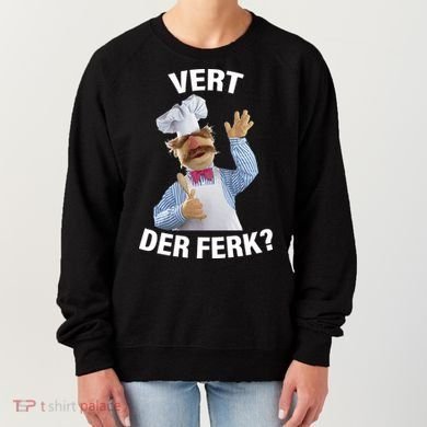 Vert Der Ferk Swedish Chef Women's Sweatshirt