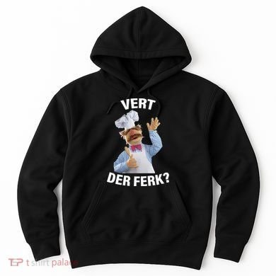 Vert Der Ferk Swedish Chef Hoodie