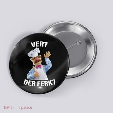 Vert Der Ferk Swedish Chef Button