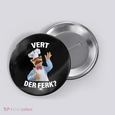 Vert Der Ferk Swedish Chef Button