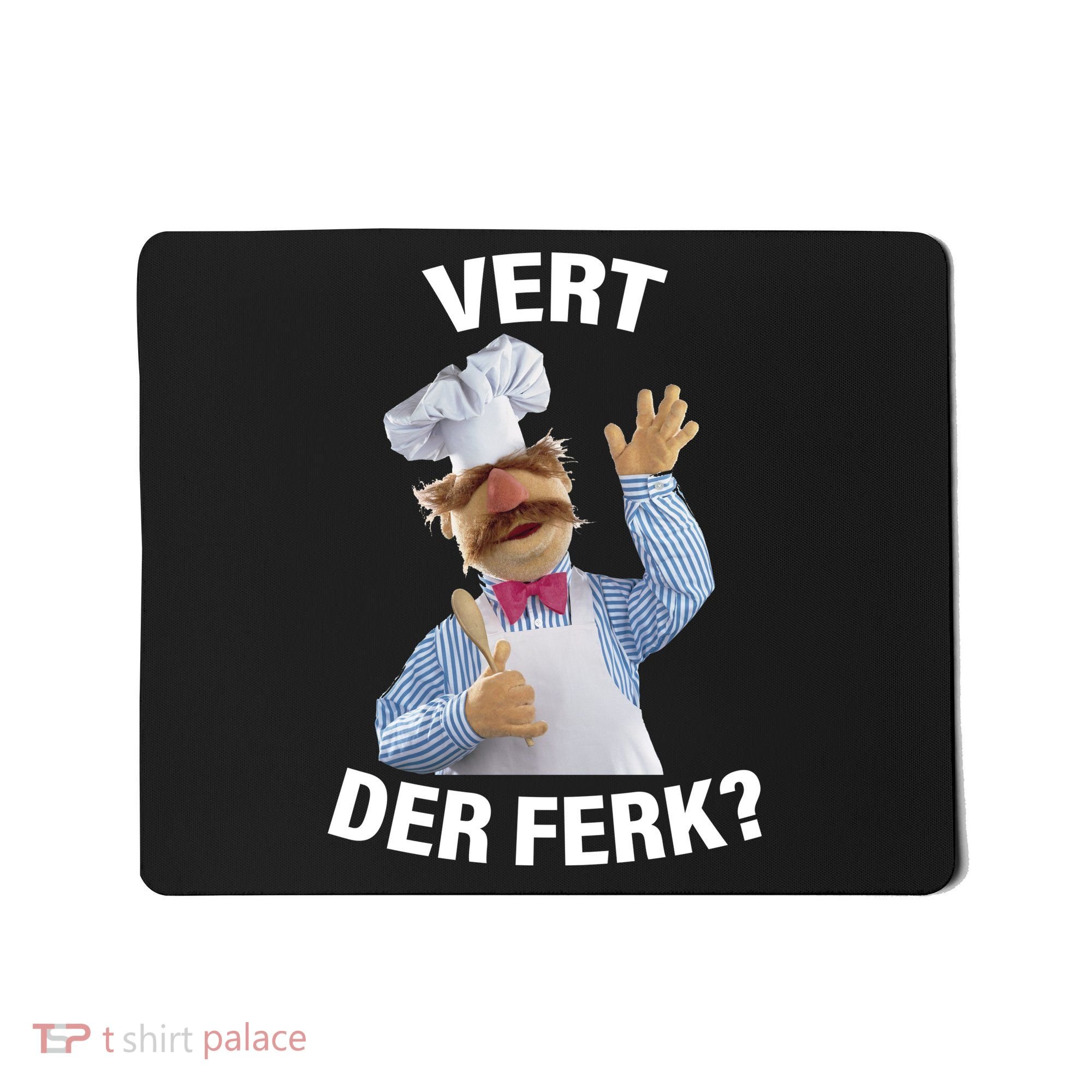 Vert Der Ferk Swedish Chef Mousepad