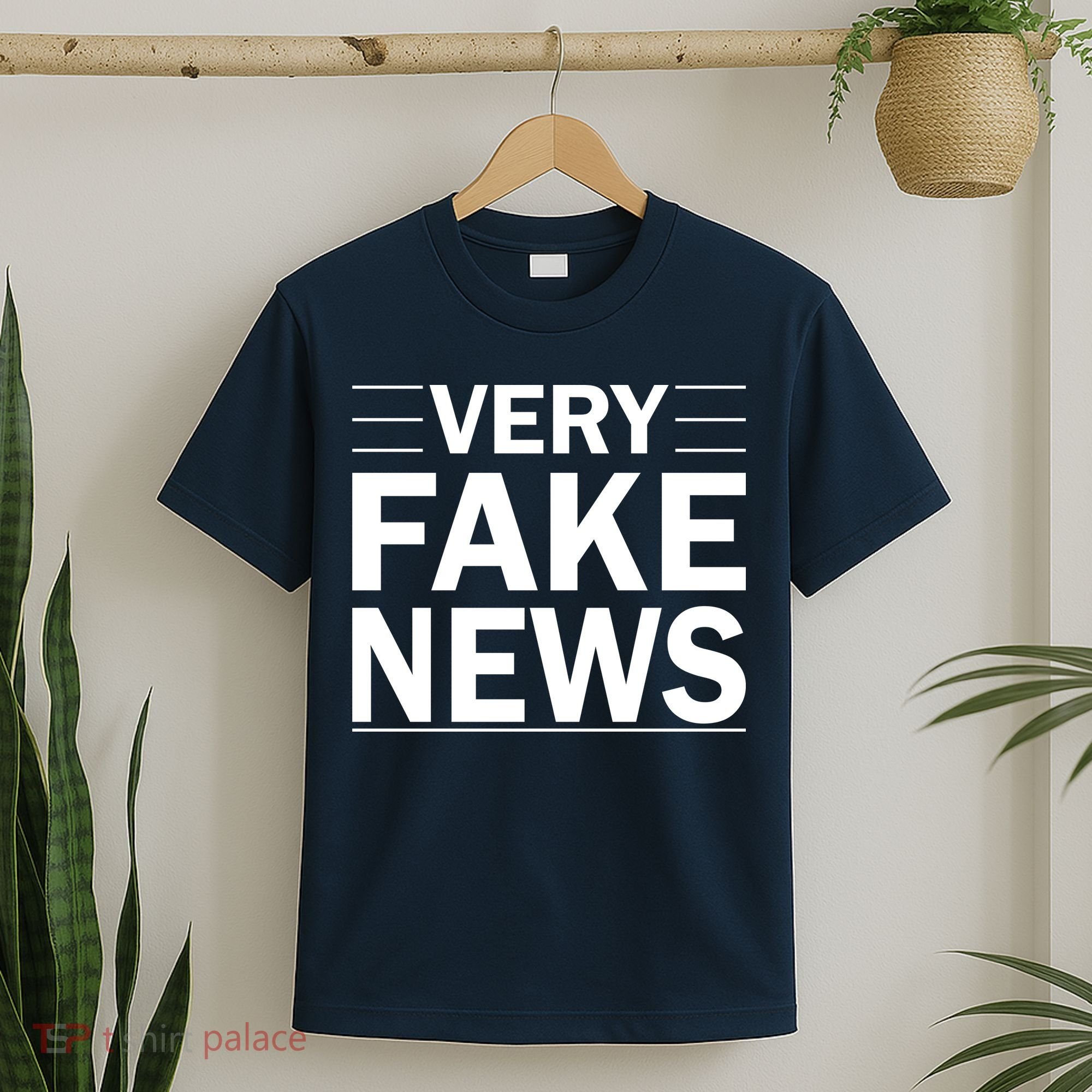 Very Fake News Funny Political T-Shirt