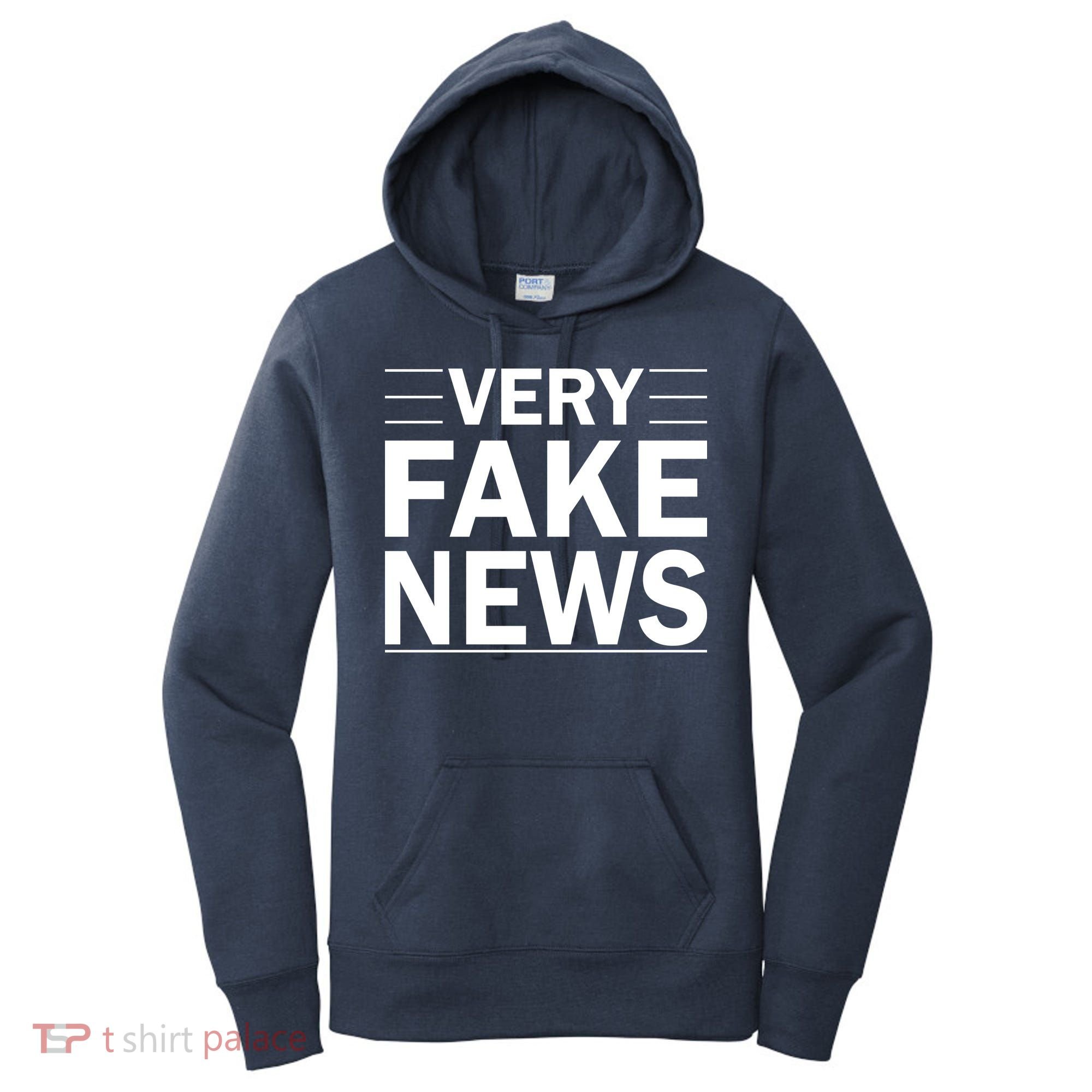 Very Fake News Funny Political Women's Hoodie