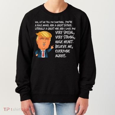 Very Special Dad Donald Trump Fathers Day Women's Sweatshirt