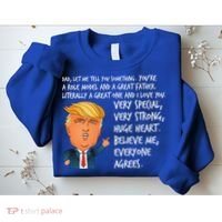Very Special Dad Donald Trump Fathers Day Sweatshirt thumb 2