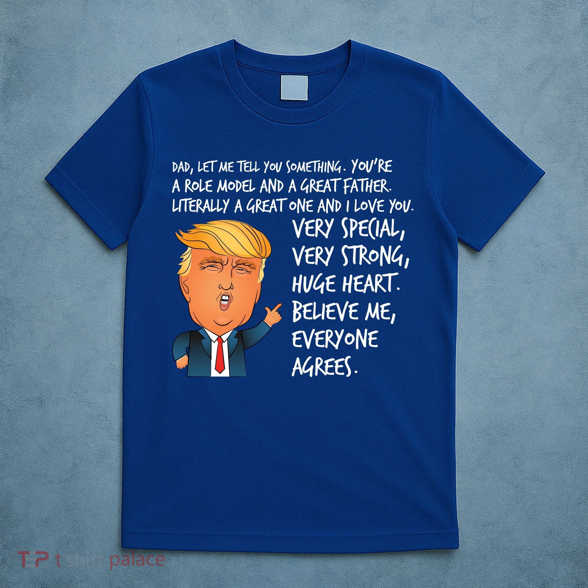 Very Special Dad Donald Trump Fathers Day T-Shirt