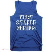 Very Stable Genius Tank Top thumb 0