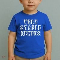 Very Stable Genius Toddler T-Shirt thumb 2