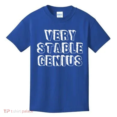 Very Stable Genius Kids T-Shirt