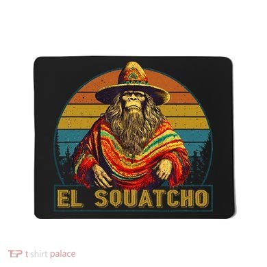 Vintage El Squatcho Bigfoot Retro Saquatch Mousepad