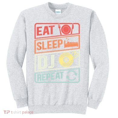 Vintage Eat Sleep DJ Repeat Disc Jockey DeeJay Retro Dj Sweatshirt