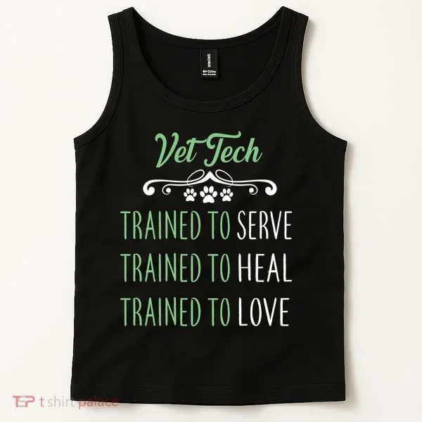 Vet Tech Trained To Serve Heal Love Tank Top