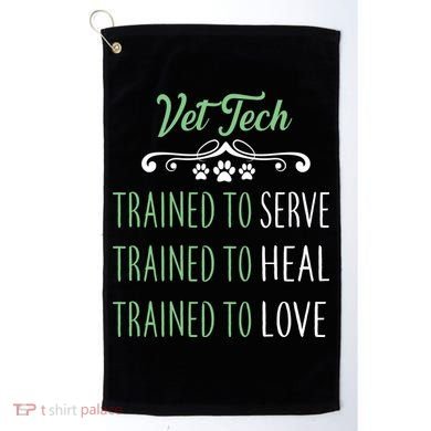 Vet Tech Trained To Serve Heal Love Golf Towel