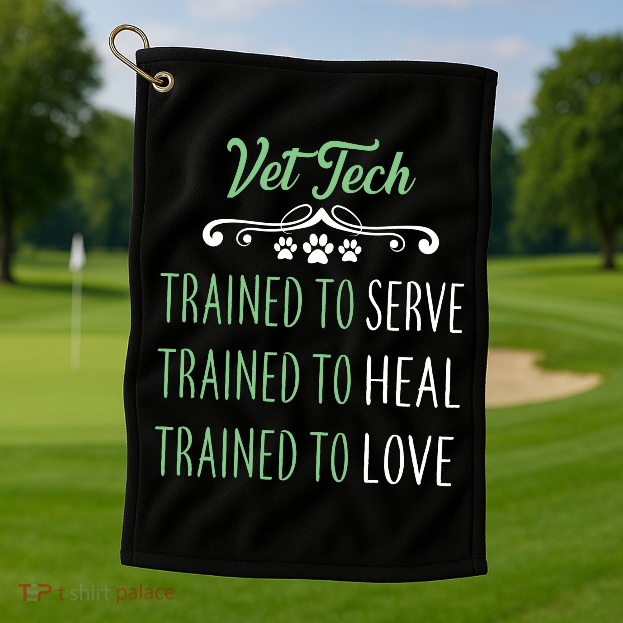 Vet Tech Trained To Serve Heal Love Golf Towel