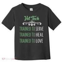 Vet Tech Trained To Serve Heal Love Toddler T-Shirt thumb 0