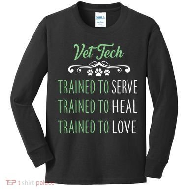 Vet Tech Trained To Serve Heal Love Kids Long Sleeve Shirt