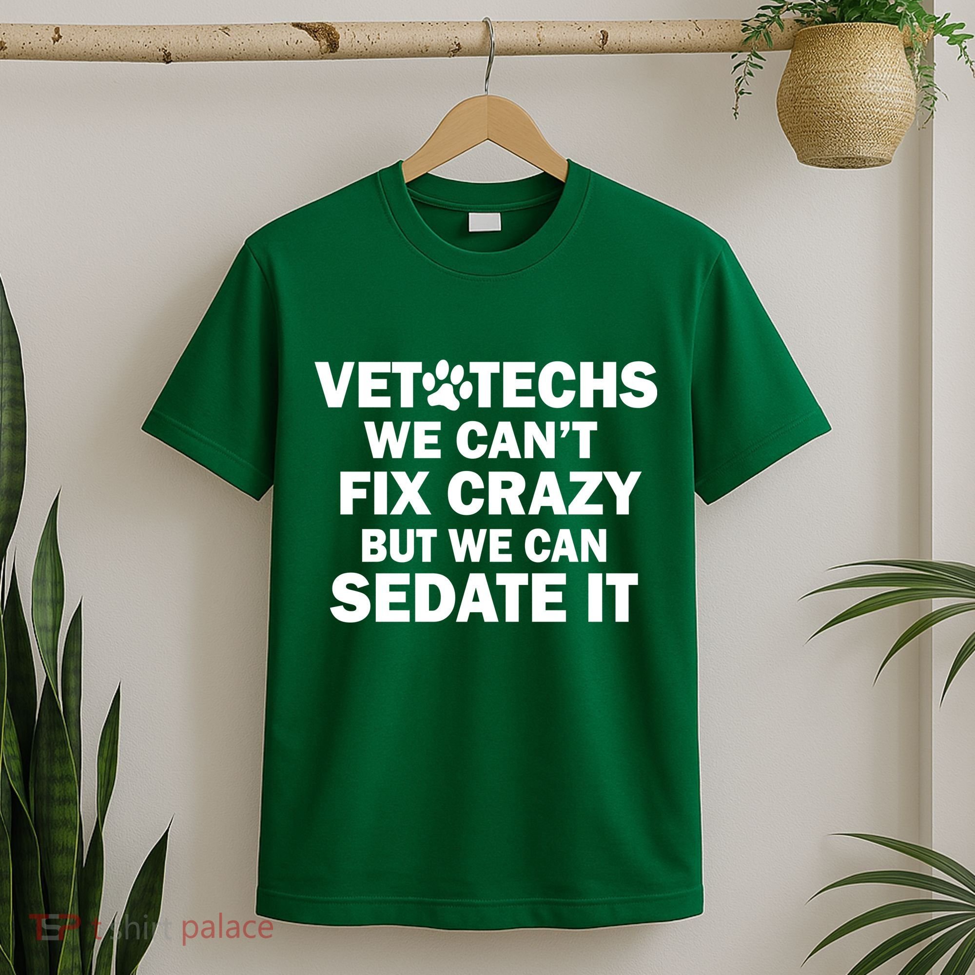 Vet Techs We Can't Fix Crazy But Can Sedate It T-Shirt