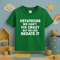 Vet Techs We Can't Fix Crazy But Can Sedate It Toddler T-Shirt thumb 3