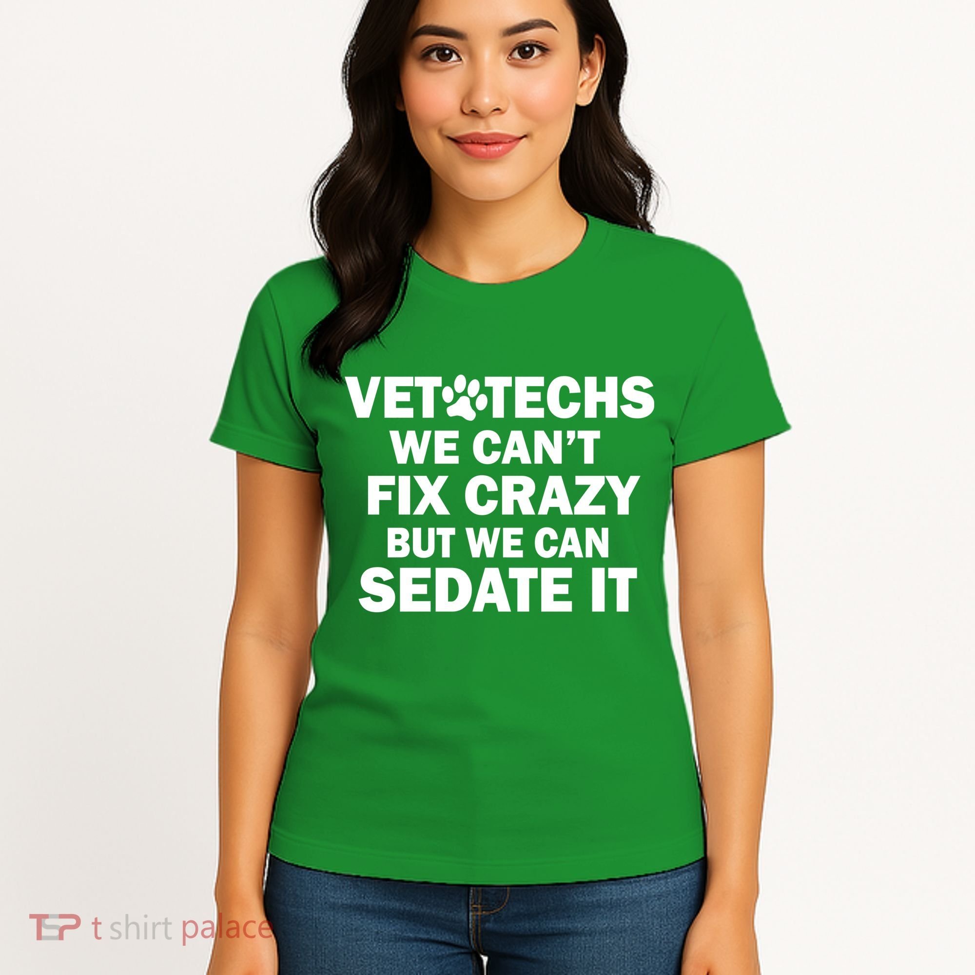 Vet Techs We Can't Fix Crazy But Can Sedate It Women's T-Shirt