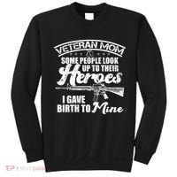 Veteran Mom Gave Birth To My Hero Sweatshirt thumb 0