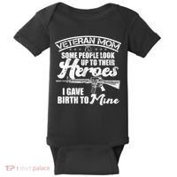 Veteran Mom Gave Birth To My Hero Baby Bodysuit thumb 0