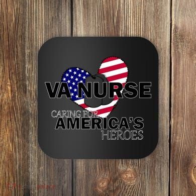 Veteran VA Nurse Caring For America's Heroes Coaster