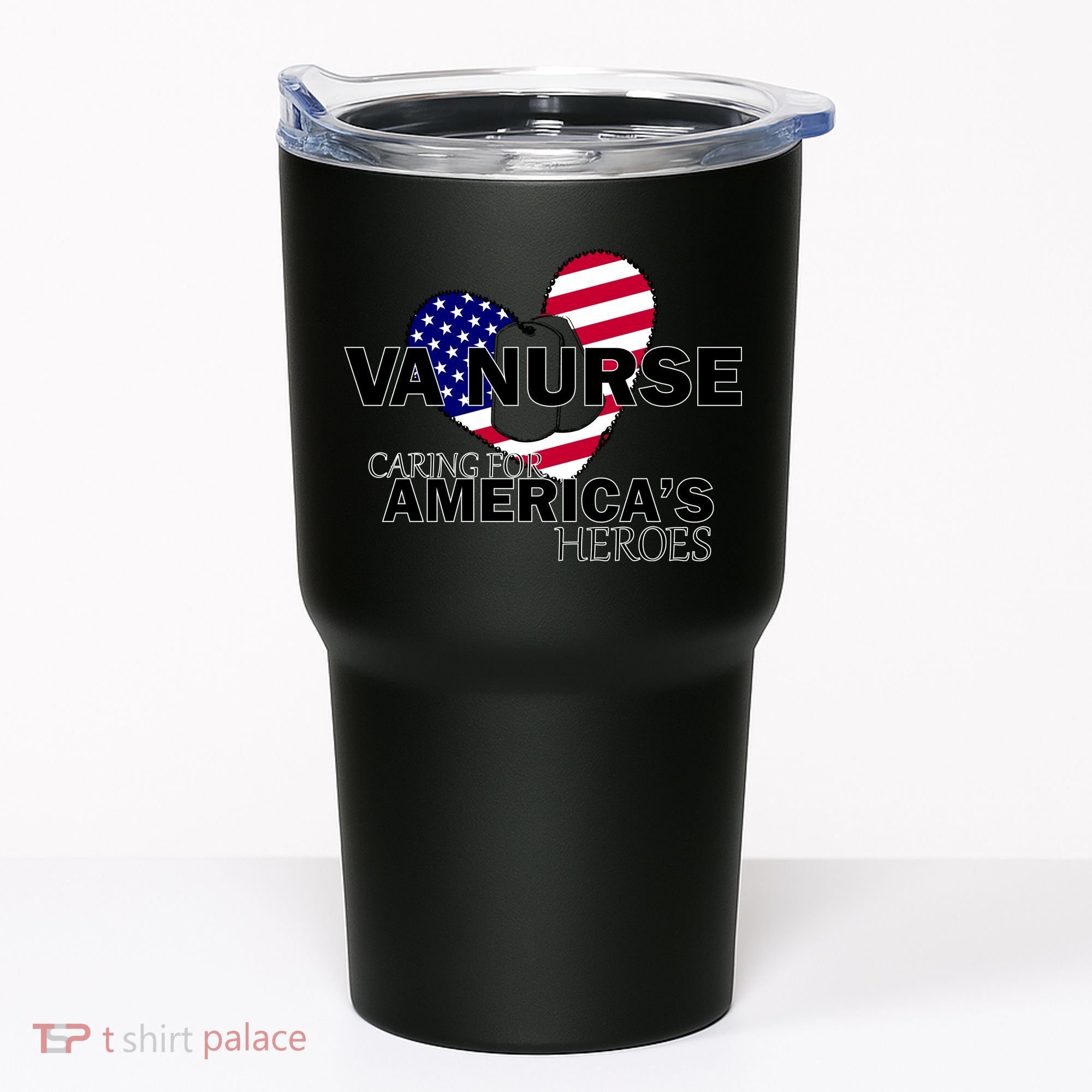 Veteran VA Nurse Caring For America's Heroes Tumbler