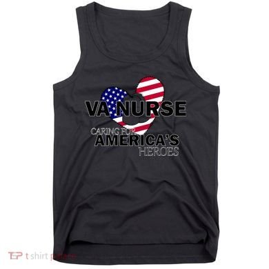 Veteran VA Nurse Caring For America's Heroes Tank Top