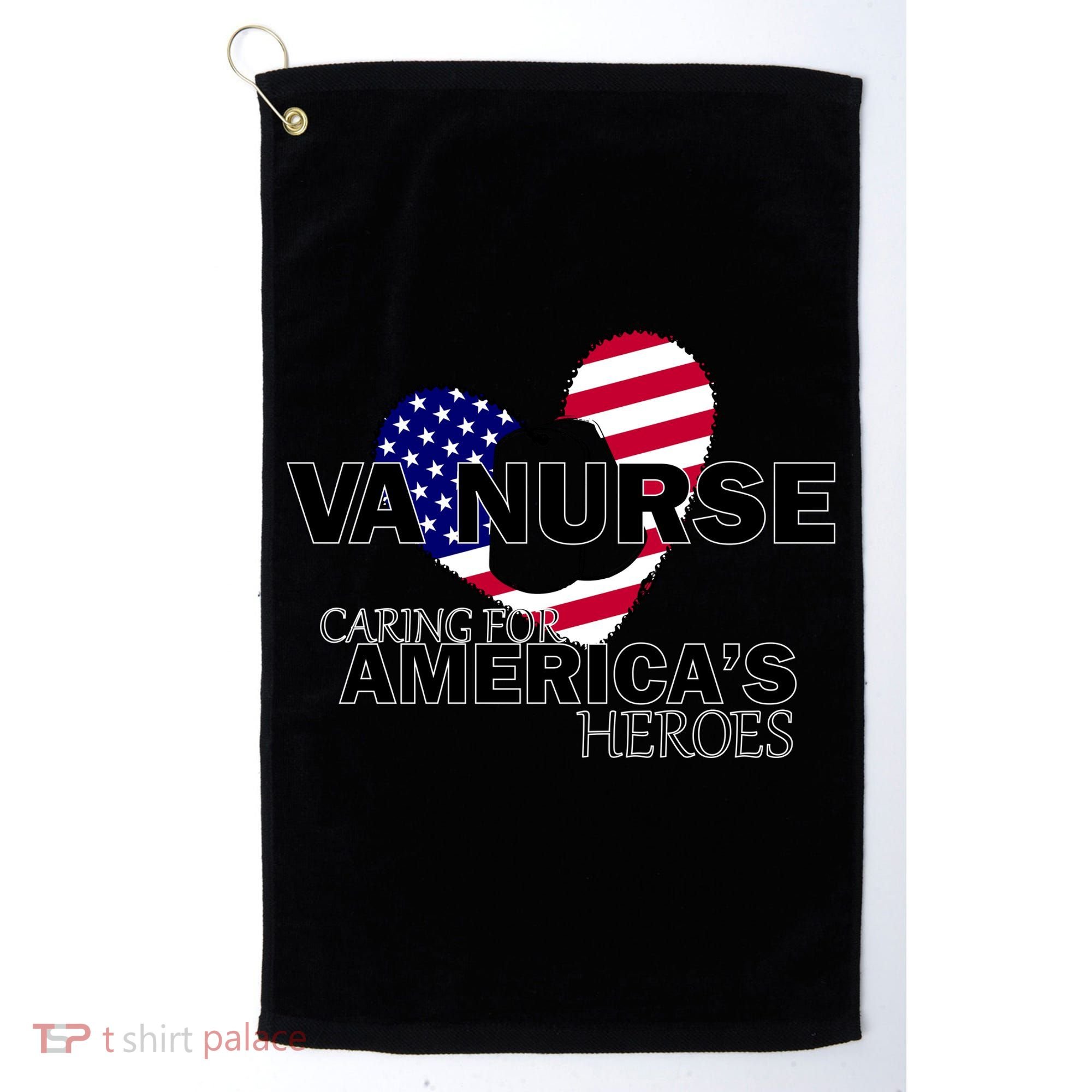 Veteran VA Nurse Caring For America's Heroes Golf Towel