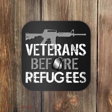 Veterans Before Refugees Coaster