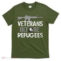 Veterans Before Refugees T-Shirt thumb 0