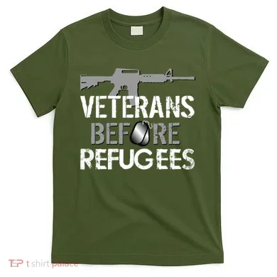 Veterans Before Refugees T-Shirt