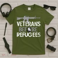 Veterans Before Refugees T-Shirt thumb 5